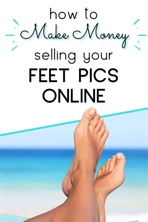 can selling feet pics make money|How to Sell Feet Pics for Money: Best Sites & Tips